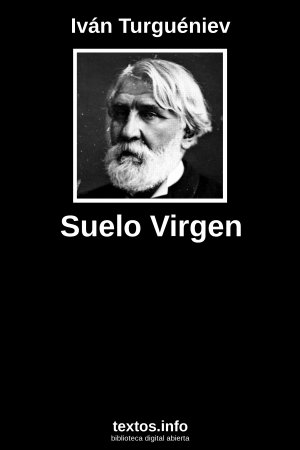 Suelo Virgen, de Iván Turguéniev