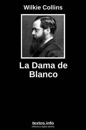 La Dama de Blanco, de Wilkie Collins