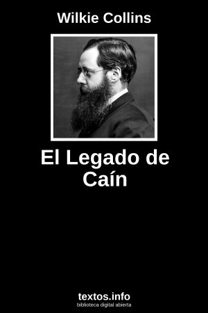 El Legado de Caín, de Wilkie Collins