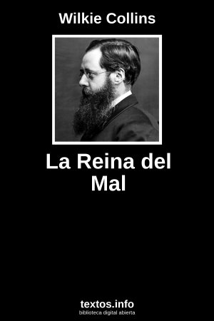 La Reina del Mal, de Wilkie Collins