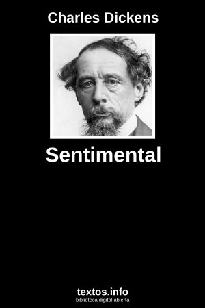 Sentimental, de Charles Dickens