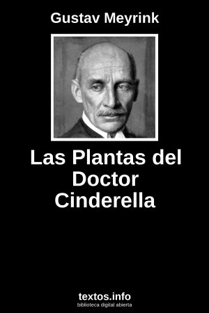 Las Plantas del Doctor Cinderella, de Gustav Meyrink