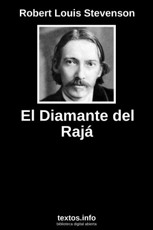 El Diamante del Rajá, de Robert Louis Stevenson 