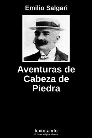 Aventuras de Cabeza de Piedra, de Emilio Salgari