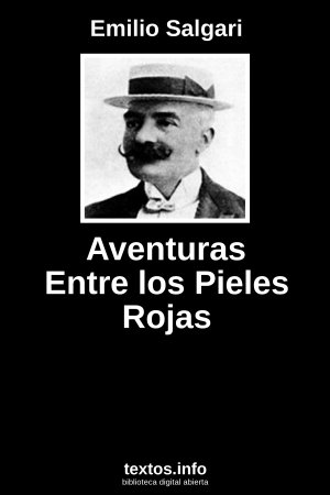 Aventuras Entre los Pieles Rojas, de Emilio Salgari