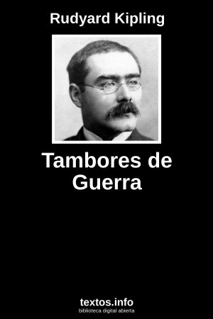 Tambores de Guerra, de Rudyard Kipling