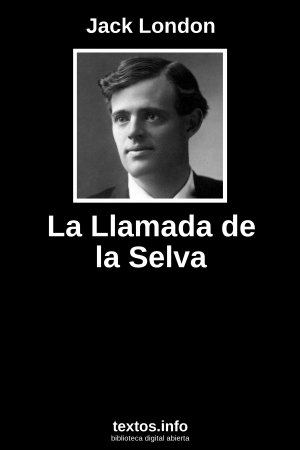 La Llamada de la Selva, de Jack London