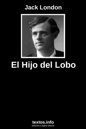 El Hijo del Lobo, de Jack London