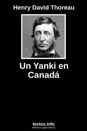 Un Yanki en Canadá, de Henry David Thoreau