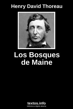 Los Bosques de Maine, de Henry David Thoreau