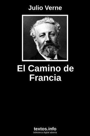 El Camino de Francia, de Julio Verne