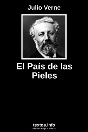 El País de las Pieles, de Julio Verne