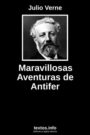 Maravillosas Aventuras de Antifer, de Julio Verne