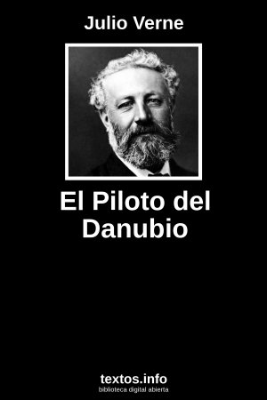 El Piloto del Danubio, de Julio Verne