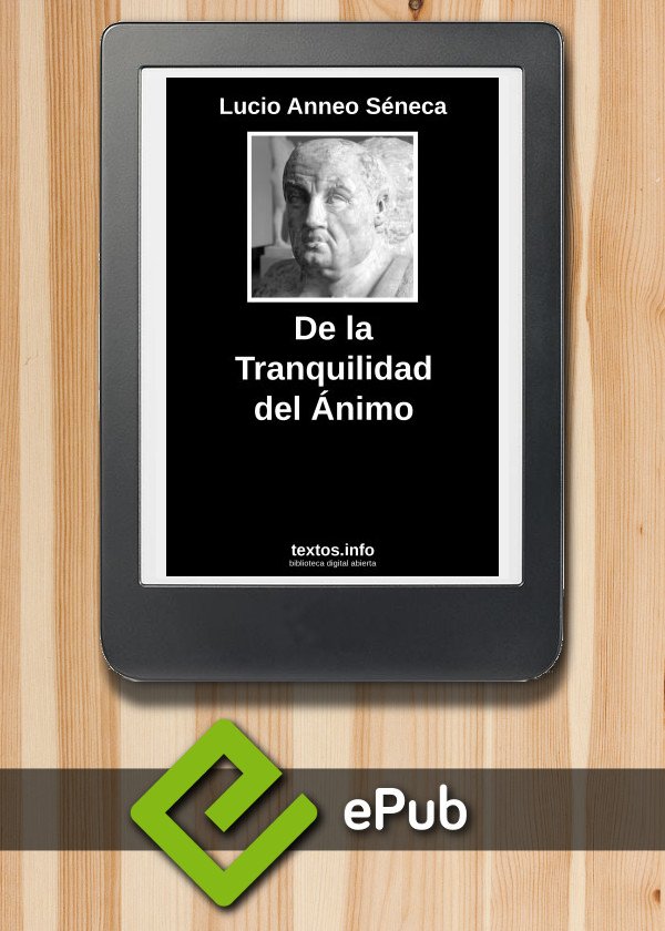De la Tranquilidad del Ánimo