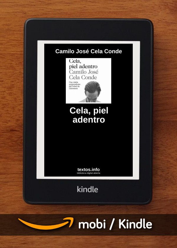 Cela, piel adentro
