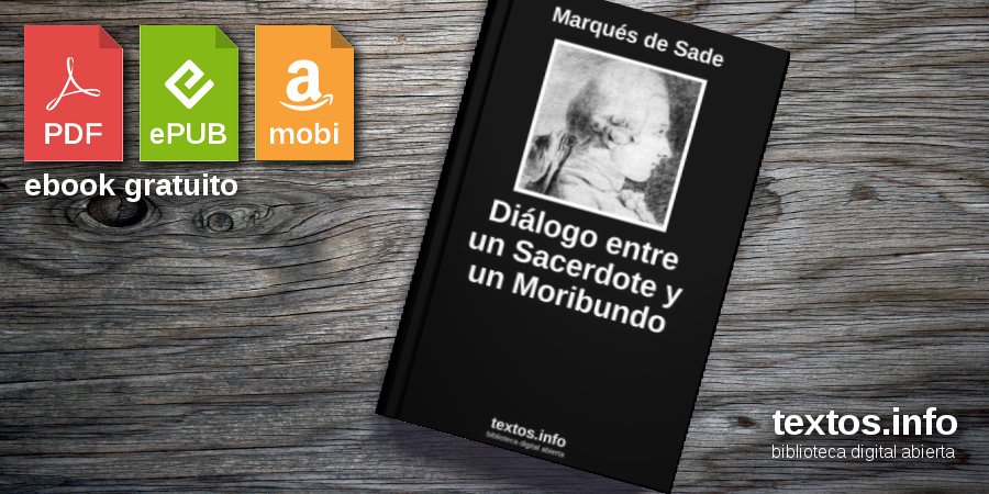 Libro gratis: Diálogo entre un Sacerdote y un Moribundo - Marqués