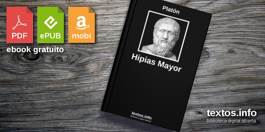 Libro gratis: Hipias Mayor - Platón - textos.info