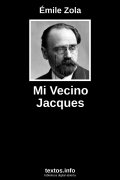 Mi Vecino Jacques, de Émile Zola