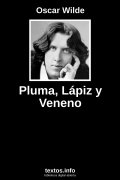 Pluma, Lápiz y Veneno, de Oscar Wilde