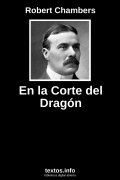 En la Corte del Dragón, de Robert Chambers