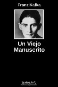 Un Viejo Manuscrito, de Franz Kafka