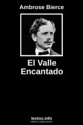 El Valle Encantado, de Ambrose Bierce