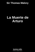 La Muerte de Arturo, de Sir Thomas Malory