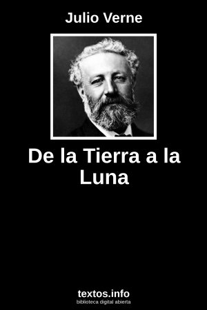 De la Tierra a la Luna, de Julio Verne