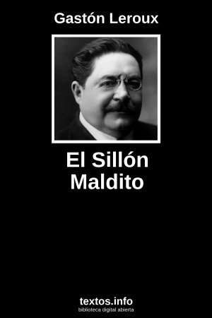 El Sillón Maldito, de Gastón Leroux