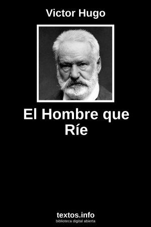 El Hombre que Ríe, de Victor Hugo