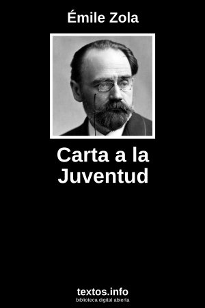 Carta a la Juventud, de Émile Zola