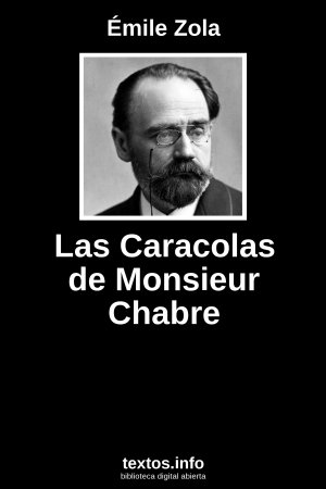Las Caracolas de Monsieur Chabre, de Émile Zola