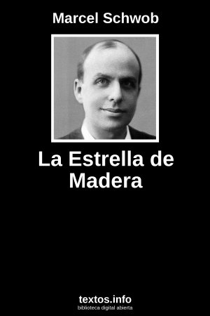 La Estrella de Madera, de Marcel Schwob