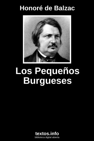 Los Pequeños Burgueses, de Honoré de Balzac