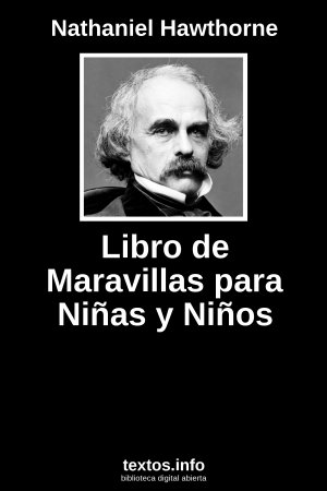 Libro de Maravillas para Niñas y Niños, de Nathaniel Hawthorne