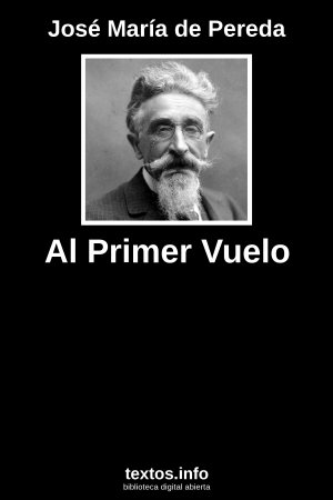 Al Primer Vuelo, de José María de Pereda