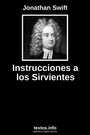 Instrucciones a los Sirvientes, de Jonathan Swift