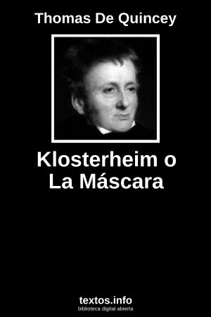 Klosterheim o La Máscara, de Thomas De Quincey