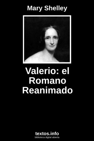 Valerio: el Romano Reanimado, de Mary Shelley