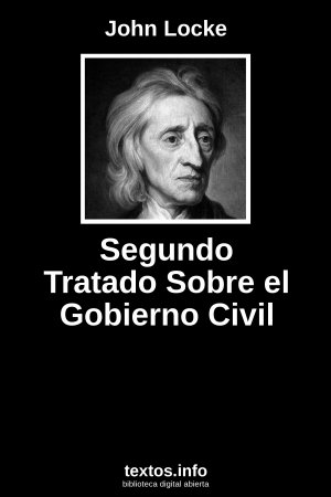 Segundo Tratado Sobre el Gobierno Civil, de John Locke