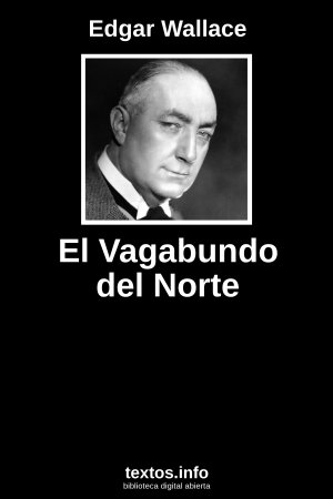 El Vagabundo del Norte, de Edgar Wallace