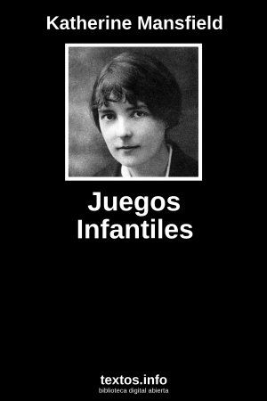 Juegos Infantiles, de Katherine Mansfield