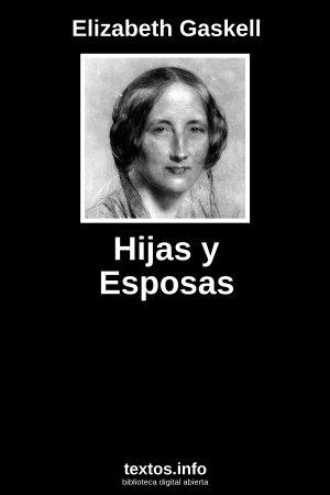 Hijas y Esposas, de Elizabeth Gaskell