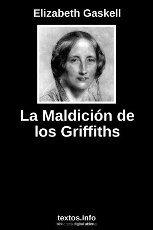 La Maldición de los Griffiths, de Elizabeth Gaskell