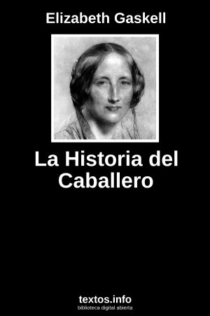 La Historia del Caballero, de Elizabeth Gaskell