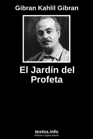 El Jardín del Profeta, de Gibran Kahlil Gibran