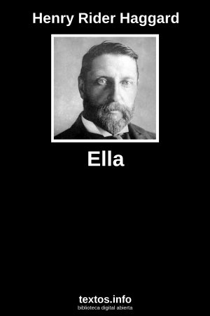 Ella, de Henry Rider Haggard