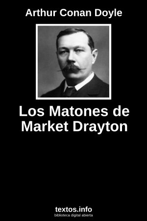 Los Matones de Market Drayton, de Arthur Conan Doyle