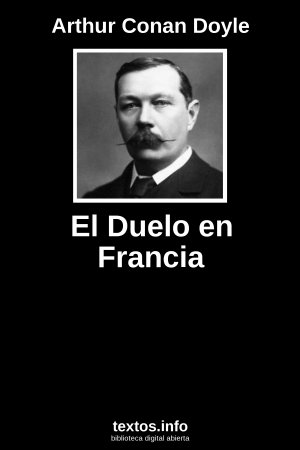 El Duelo en Francia, de Arthur Conan Doyle